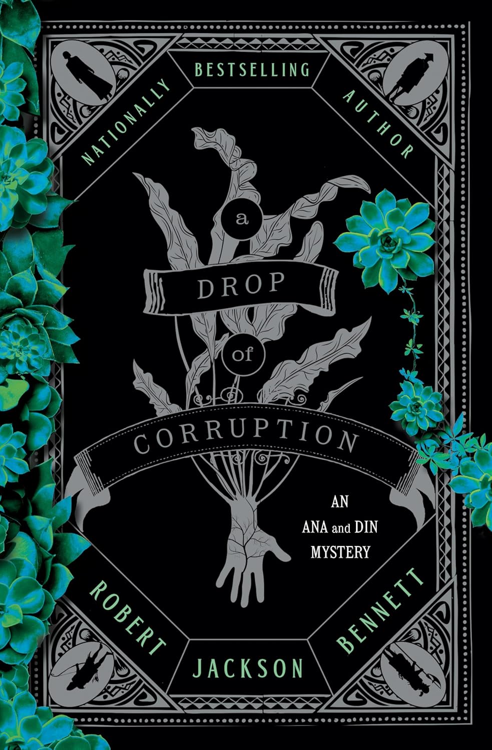A Drop of Corruption by Robert Jackson&nbsp;Bennett